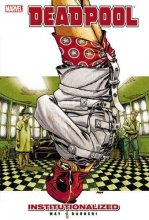 Cover art for Deadpool - Volume 9: Institutionalized