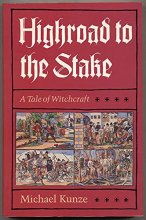 Cover art for Highroad to the Stake: A Tale of Witchcraft (English and German Edition)