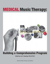 Cover art for Medical Music Therapy: Building a Comprehensive Program