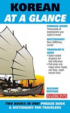 Cover art for Korean At A Glance: Phrasebook and Dictionary for Travelers (Barron's Foreign Language Guides)