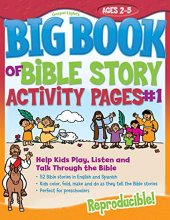 Cover art for The Big Book of Bible Story Activity Pages #1 (Big Books) (English and Spanish Edition)