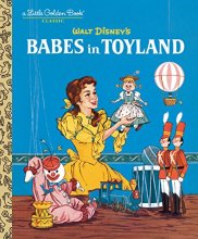 Cover art for Babes in Toyland (Disney Classic) (Little Golden Book)