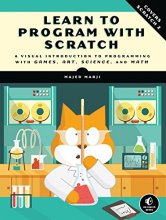 Cover art for Learn to Program with Scratch: A Visual Introduction to Programming with Games, Art, Science, and Math