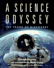 Cover art for A Science Odyssey: 100 Years of Discovery (Pbs Series)