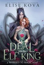 Cover art for A Deal with the Elf King (Married to Magic Novels)