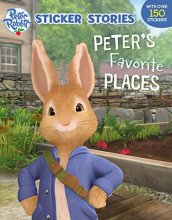 Cover art for Peter's Favorite Places (Sticker Stories) (Peter Rabbit Animation)