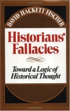 Cover art for Historians' Fallacies : Toward a Logic of Historical Thought
