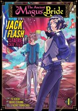 Cover art for The Ancient Magus' Bride: Jack Flash and the Faerie Case Files Vol. 1