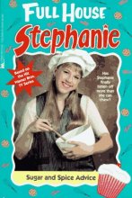 Cover art for Sugar and Spice Advice (Full House: Stephanie)