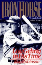 Cover art for Iron Horse: Lou Gehrig in His Time