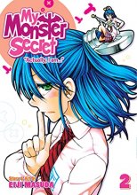 Cover art for My Monster Secret Vol. 2 (My Monster Secret: Actually, I Am...)