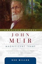 Cover art for John Muir: Magnificent Tramp (American Heroes, 4)