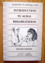 Cover art for Introduction to Aural Rehabilitation (Perspectives in Audiology Series)