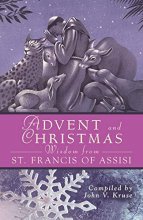 Cover art for Advent and Christmas Wisdom from St. Francis of Assisi