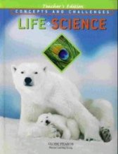 Cover art for Life Science: Concepts and Challenges Teacher's Edition Fourth Edition