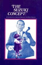 Cover art for The Suzuki Concept: An Introduction to a Successful Method for Early Music Education