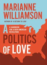 Cover art for A Politics of Love: A Handbook for a New American Revolution