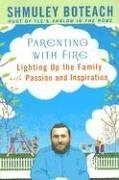 Cover art for Parenting With Fire: Lighting Up the Family with Passion and Inspiration