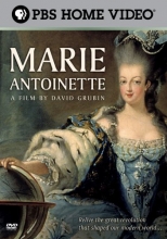 Cover art for Marie Antoinette: A Film by David Grubin