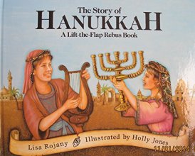 Cover art for The Story of Hanukkah: A Lift-The-Flap Rebus Book