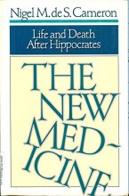 Cover art for The New Medicine: Life and Death After Hippocrates