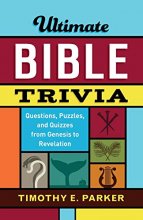 Cover art for Ultimate Bible Trivia: Questions, Puzzles, and Quizzes from Genesis to Revelation