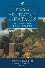 Cover art for From Pentecost to Patmos: Volume 2: The New Testament Introduction and Survey