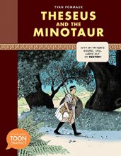 Cover art for Theseus and the Minotaur: A TOON Graphic (TOON Graphic Mythology)