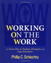 Cover art for Working on the Work: An Action Plan for Teachers, Principals, and Superintendents (Jossey-Bass Education)