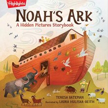 Cover art for Noah's Ark: A Hidden Pictures Storybook (Highlights Hidden Pictures Storybooks)