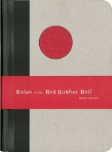 Cover art for Rules of the Red Rubber Ball: Find and Sustain Your Life's Work