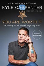 Cover art for You Are Worth It: Building a Life Worth Fighting For