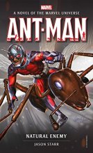 Cover art for Ant-Man: Natural Enemy: A Novel of the Marvel Universe (Marvel Novels)