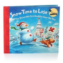 Cover art for Snow Time to Lose: The Shiverdale Snowbuddies Save The Day