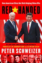 Cover art for Red-Handed: How American Elites Get Rich Helping China Win