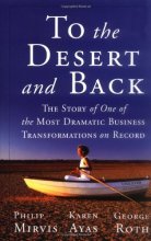 Cover art for To the Desert and Back: The Story of the Most Dramatic Business Transformation on Record