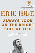 Cover art for Always Look on the Bright Side of Life: A Sortabiography