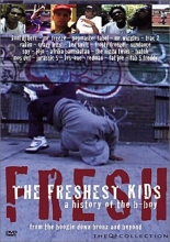Cover art for The Freshest Kids - A History of the B-Boy