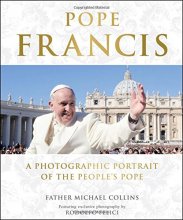 Cover art for Pope Francis: A Photographic Portrait of the People's Pope