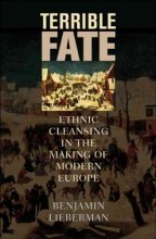 Cover art for Terrible Fate: Ethnic Cleansing in the Making of Modern Europe