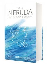Cover art for Antología general Neruda / General Anthology (EDICIÓN CONMEMORATIVA DE LA RAE Y LA ASALE) (Spanish Edition)