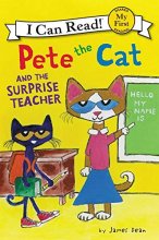 Cover art for Pete the Cat and the Surprise Teacher (My First I Can Read)