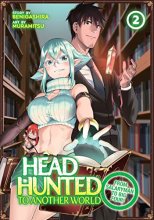 Cover art for Headhunted to Another World: From Salaryman to Big Four! Vol. 2