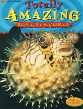 Cover art for Sea Creatures (Totally Amazing Series)