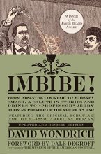 Cover art for Imbibe! Updated and Revised Edition: From Absinthe Cocktail to Whiskey Smash, a Salute in Stories and Drinks to "Professor" Jerry Thomas, Pioneer of the American Bar