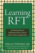 Cover art for Learning RFT: An Introduction to Relational Frame Theory and Its Clinical Application