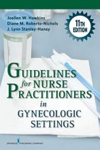 Cover art for Guidelines for Nurse Practitioners in Gynecologic Settings, 11th Edition – A Comprehensive Gynecology Textbook, Updated Chapters for Assessment and Management of Women’s Gynecologic Health