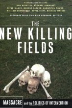 Cover art for The New Killing Fields: Massacre and the Politics of Intervention
