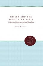 Cover art for Hitler and the Forgotten Nazis: A History of Austrian National Socialism