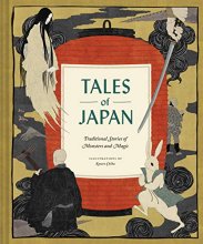 Cover art for Tales of Japan: Traditional Stories of Monsters and Magic (Book of Japanese Mythology, Folk Tales from Japan) (Traditional Tales)